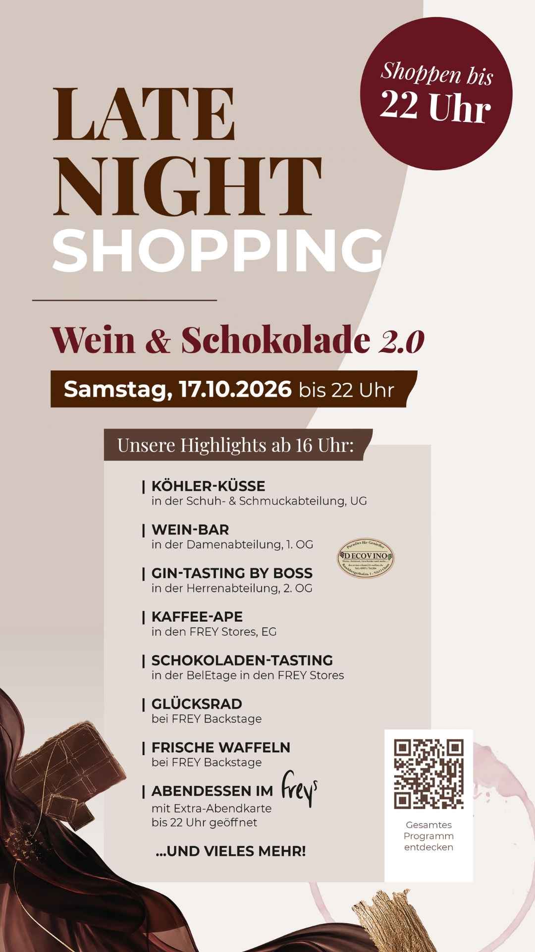 Flyer Late Night Shopping „Wein & Schokolade 2.0" bei FREY in Cham, Samstag, 17.10.2026 bis 22 Uhr. Highlights ab 16 Uhr: Wein-Bar, Gin-Tasting by BOSS, Schokoladen-Tasting, Kaffee-Ape, Glücksrad, frische Waffeln und Abendessen im freys.