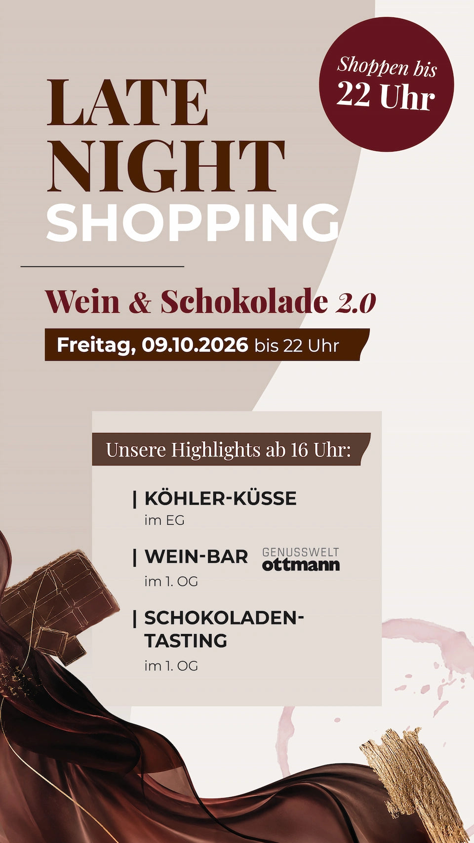 Flyer Late Night Shopping „Wein & Schokolade 2.0" bei FREY in Sulzbach-Rosenberg, Freitag, 09.10.2026 bis 22 Uhr. Highlights ab 16 Uhr: Köhler-Küsse im EG, Wein-Bar der Genusswelt Ottmann und Schokoladen-Tasting im 1. OG.