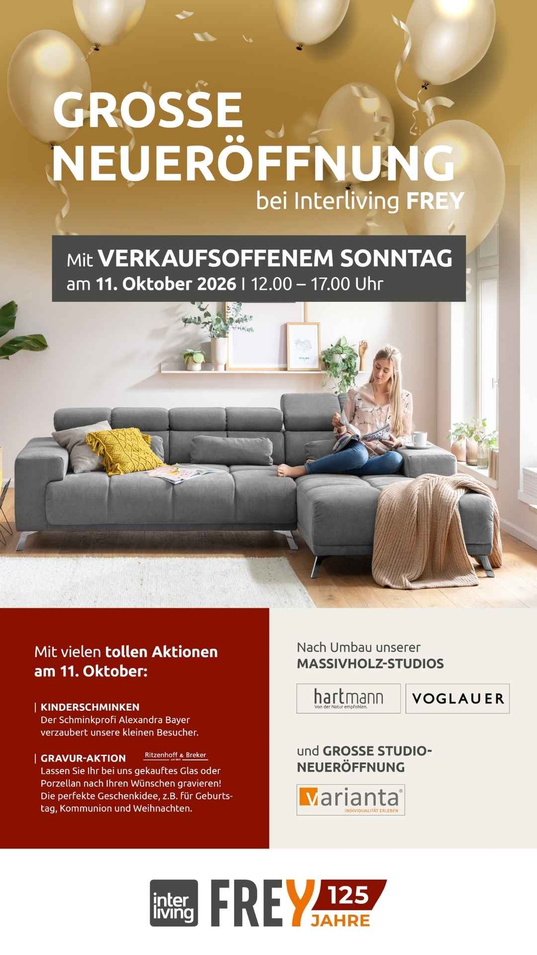 Flyer Große Neueröffnung bei Interliving FREY mit verkaufsoffenem Sonntag am 11. Oktober 2026, 12 bis 17 Uhr: Kinderschminken, Gravur-Aktion, umgebaute Massivholz-Studios und Neueröffnung des Varianta-Studios - Mobile